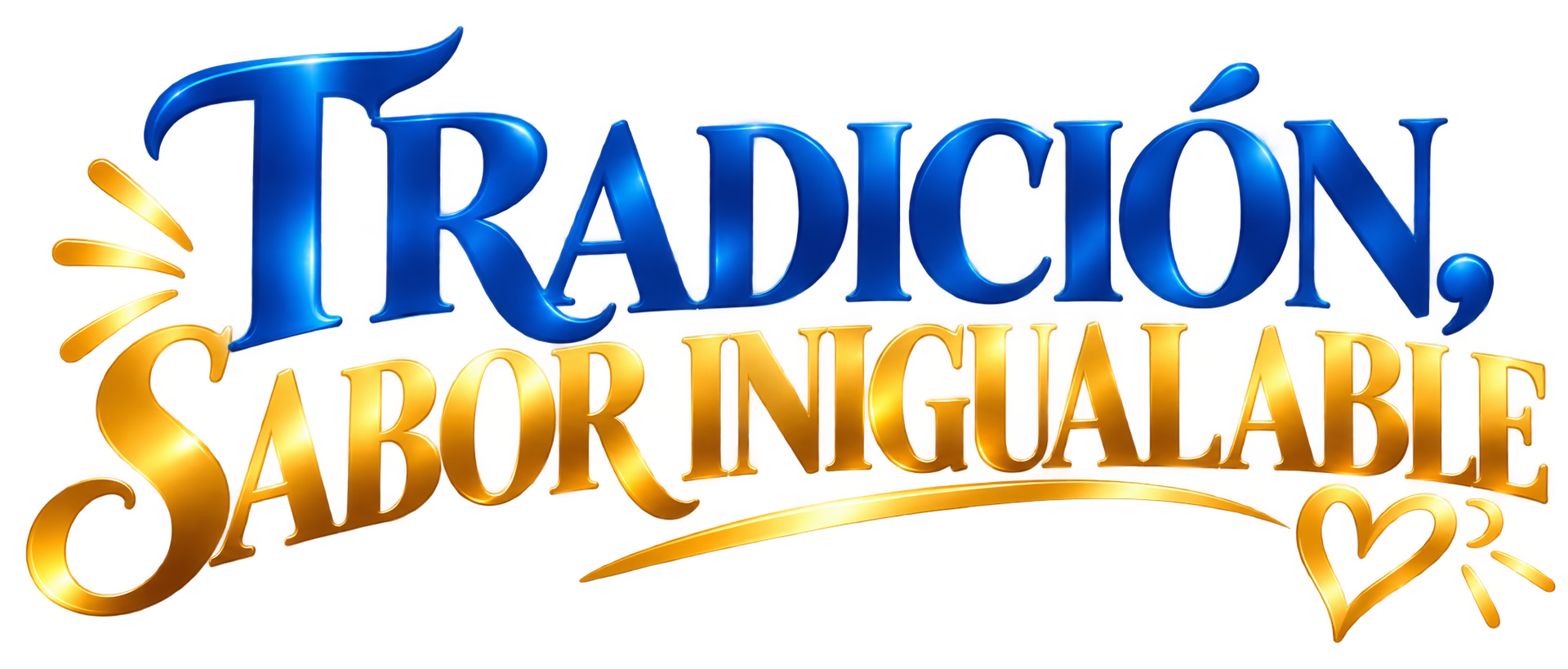 Tradición, sabor inigualable